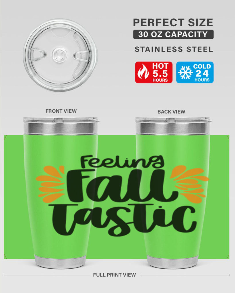 Feeling Fall Tastic 488#- fall- Tumbler