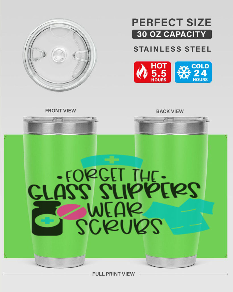 Forget The Glass Slippers Wear Scrubs Style Style 186#- nurse- tumbler