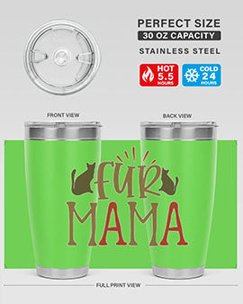 Fur Mama Style 13#- cat- Tumbler