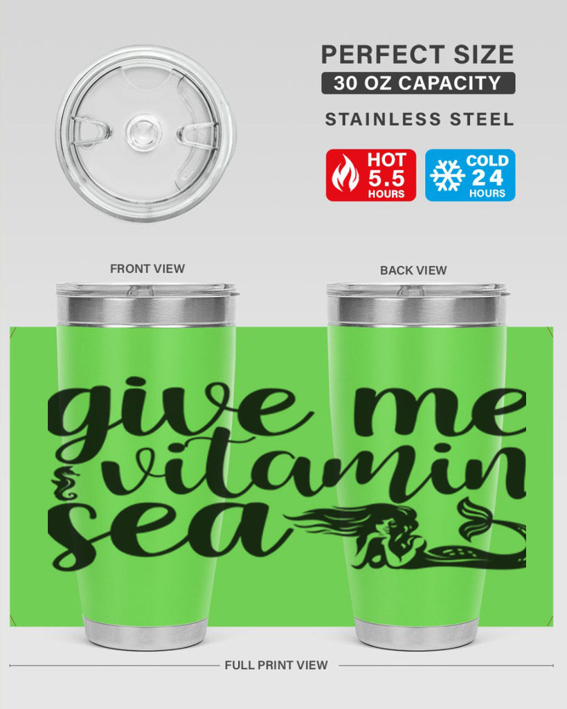 Give me vitamin sea 192#- mermaid- Tumbler