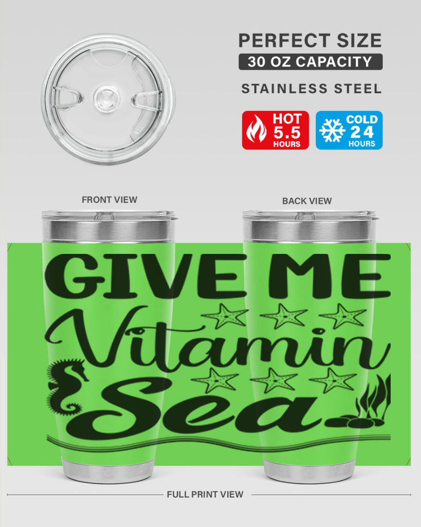 Give me vitamin sea 193#- mermaid- Tumbler