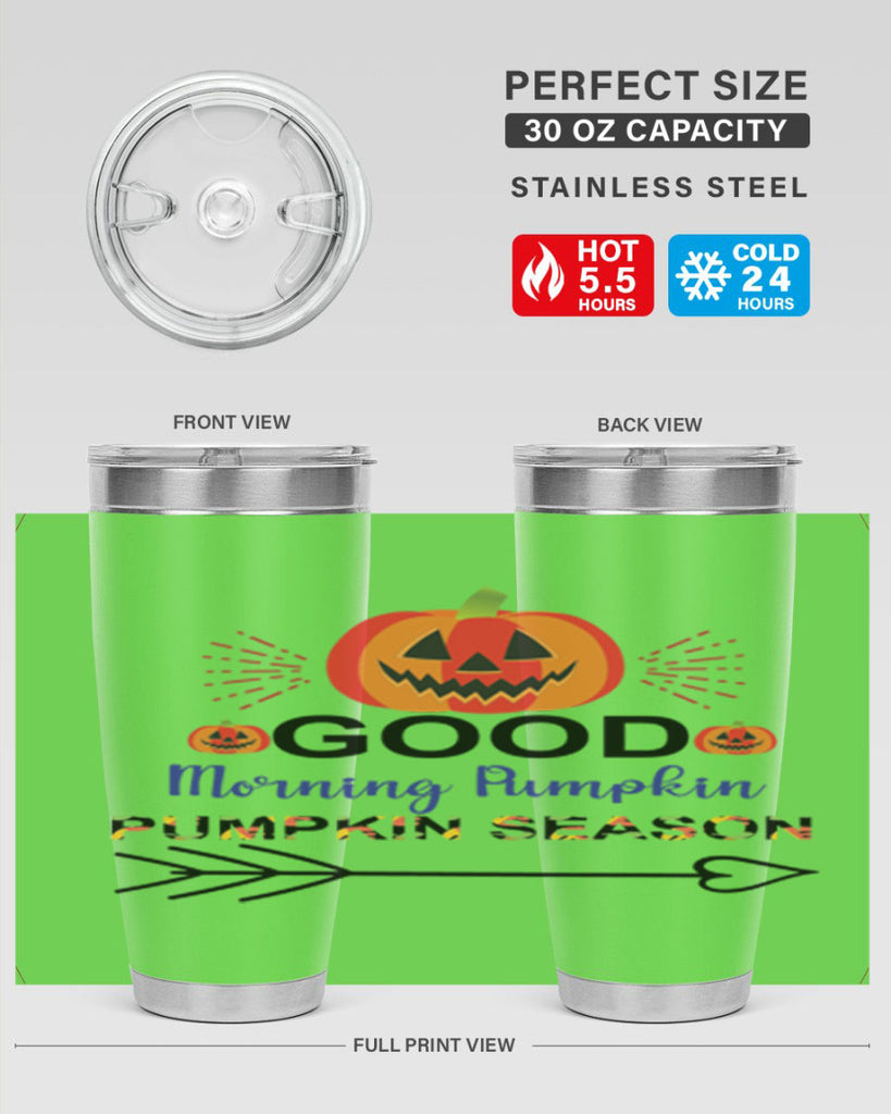 Goodmorningpumpkinpumpkinseason 210#- fall- Tumbler