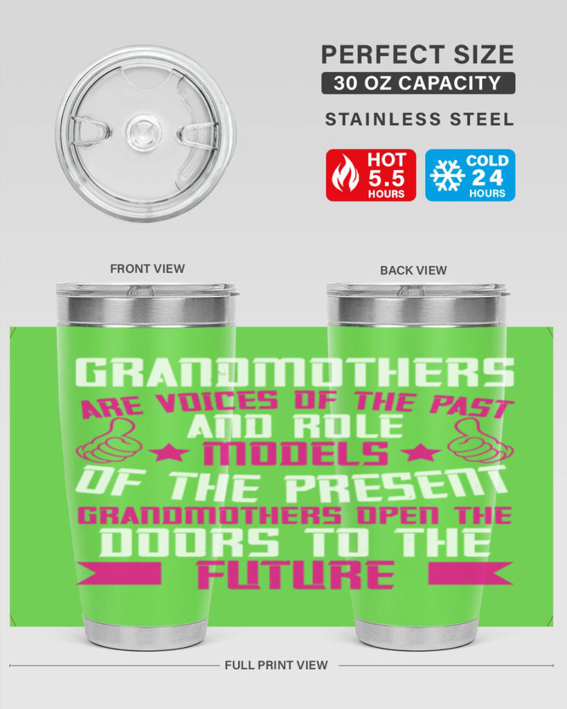 Grandmothers are voices of the past and role models of the present 79#- grandma - nana- Tumbler