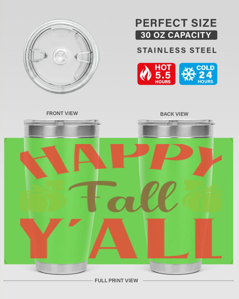 Happy Fall Y all 223#- fall- Tumbler