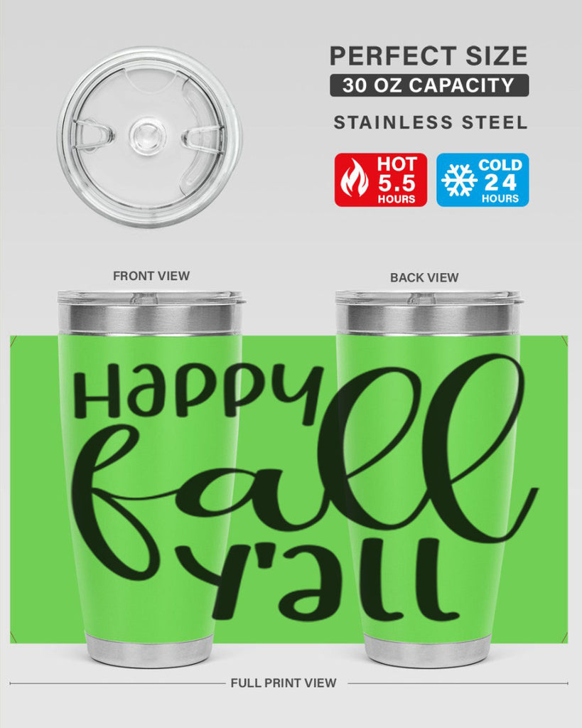 Happy Fall Y all 224#- fall- Tumbler