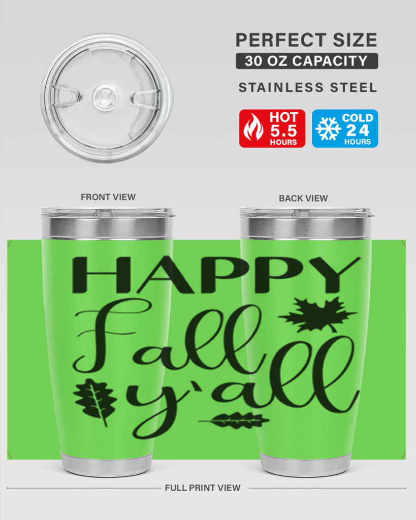 Happy Fall Y all 225#- fall- Tumbler