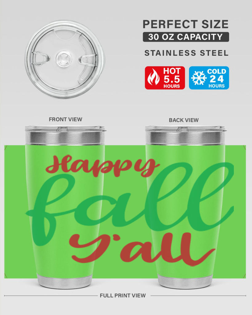 Happy Fall Y all 226#- fall- Tumbler