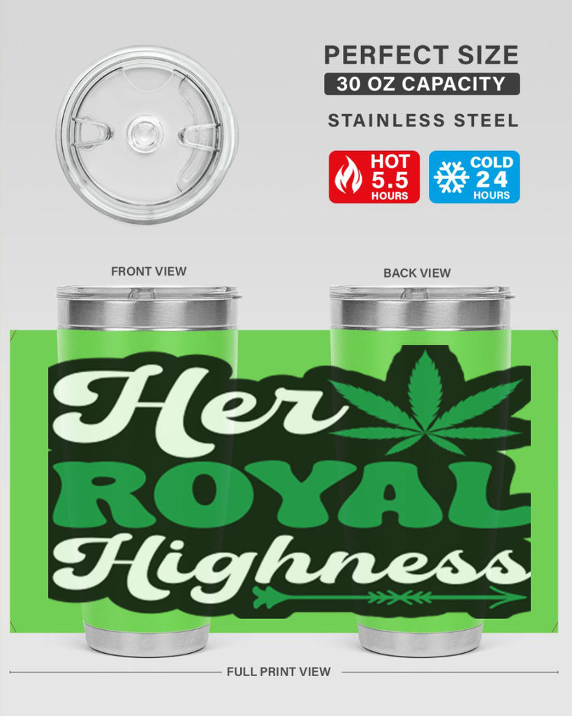 Her royal highness 107#- marijuana- Tumbler