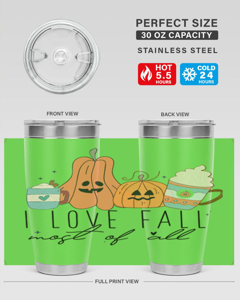 I Love Fall Most Of All 335#- fall- Tumbler