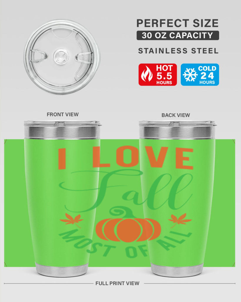 I Love Fall Most of All 331#- fall- Tumbler