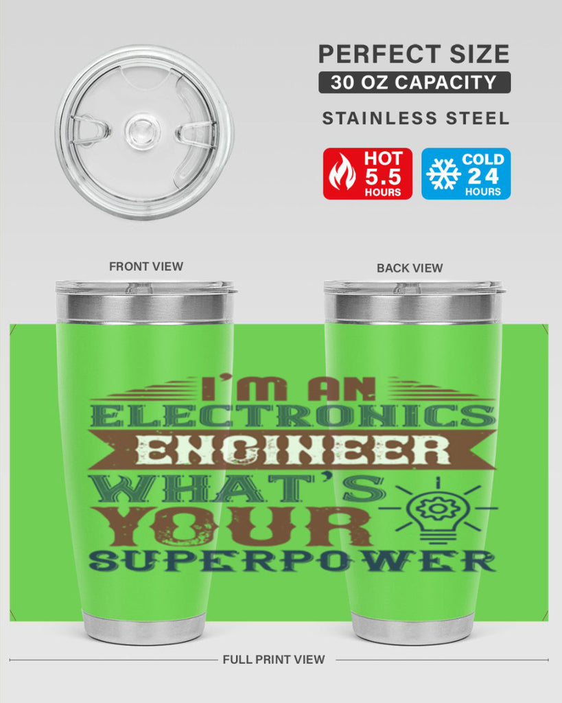 I am an electronics engineer whats superpower Style 52#- engineer- tumbler