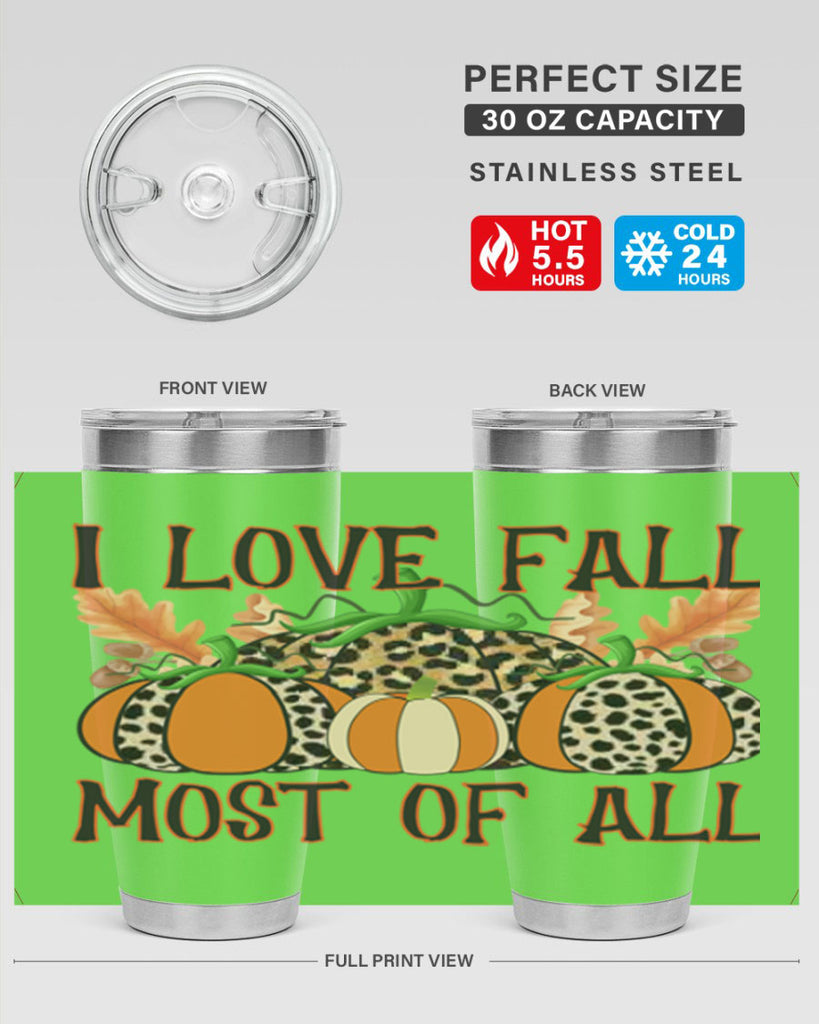 I love fall most of all 333#- fall- Tumbler