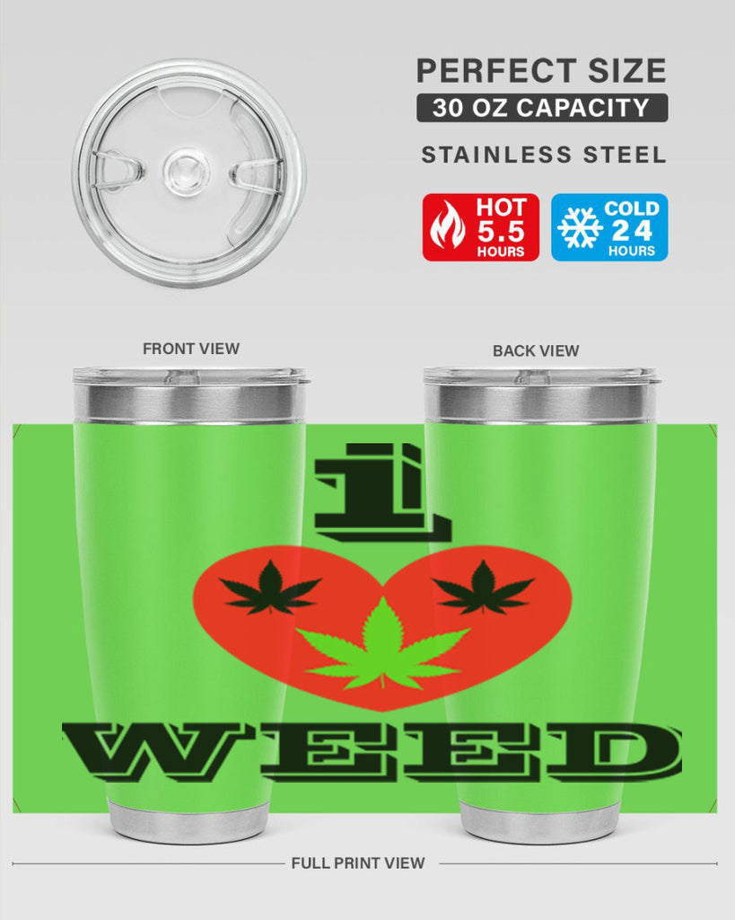 I love weed 128#- marijuana- Tumbler