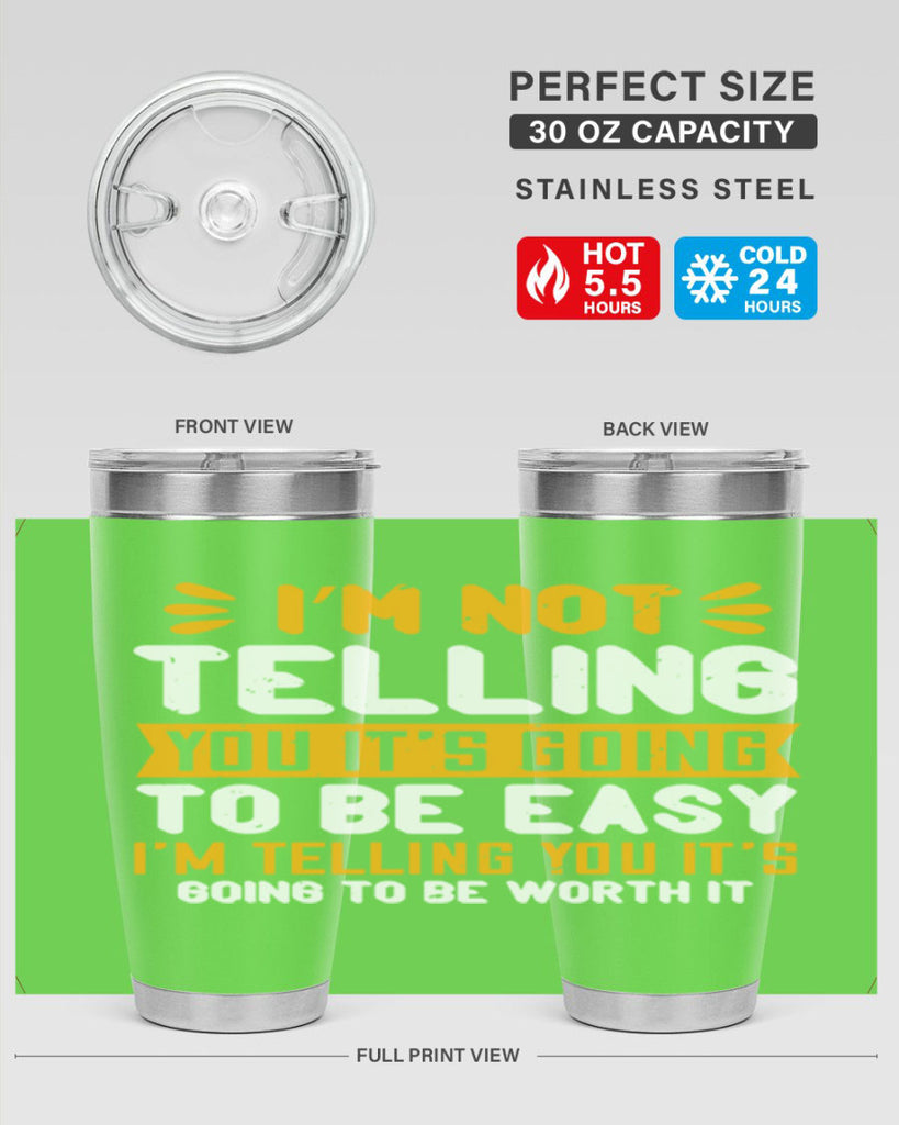 I’m not telling you it’s going to be easy Style 301#- nurse- tumbler