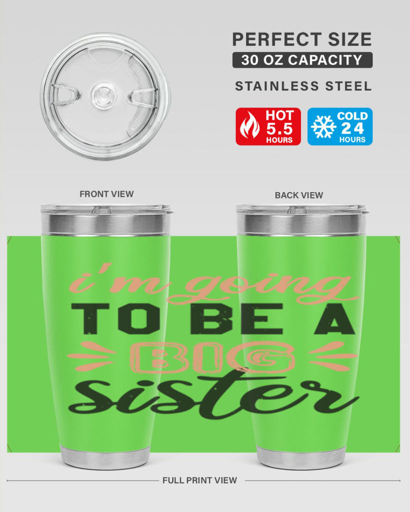 Im going to be a big sister Style 34#- baby shower- tumbler