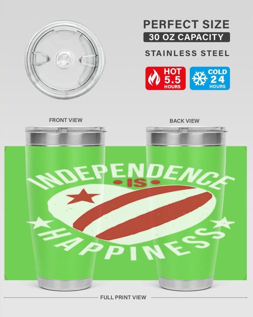 Independence is Happyness Style 25#- Fourt Of July- Tumbler