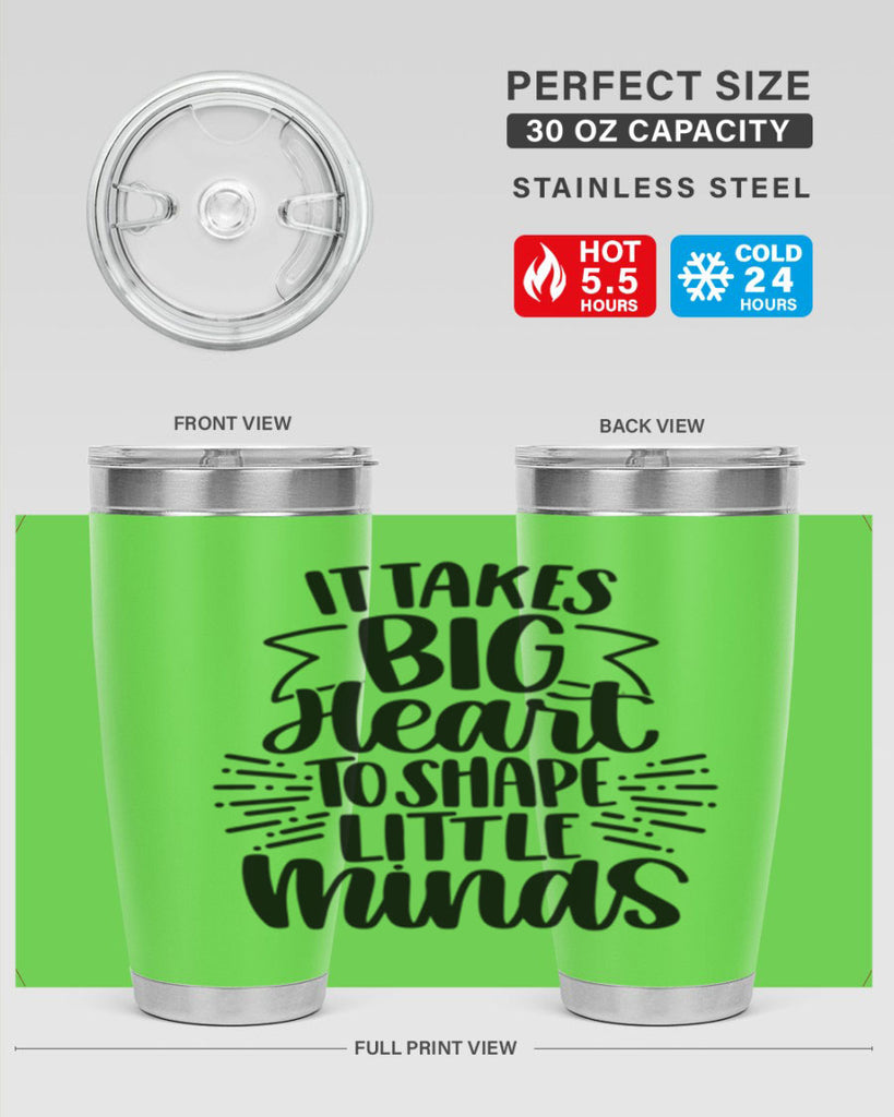 It Takes Big Heart To Shape Style 70#- teacher- tumbler