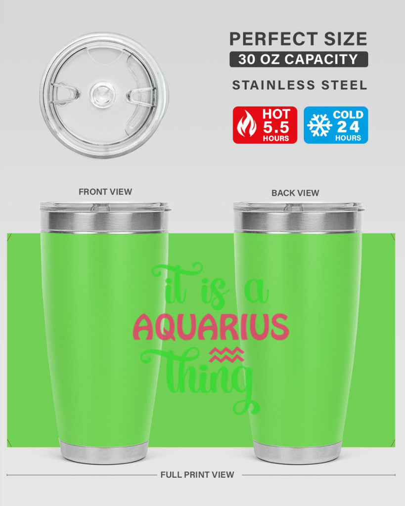 It is a aquarius thing 252#- zodiac- Tumbler