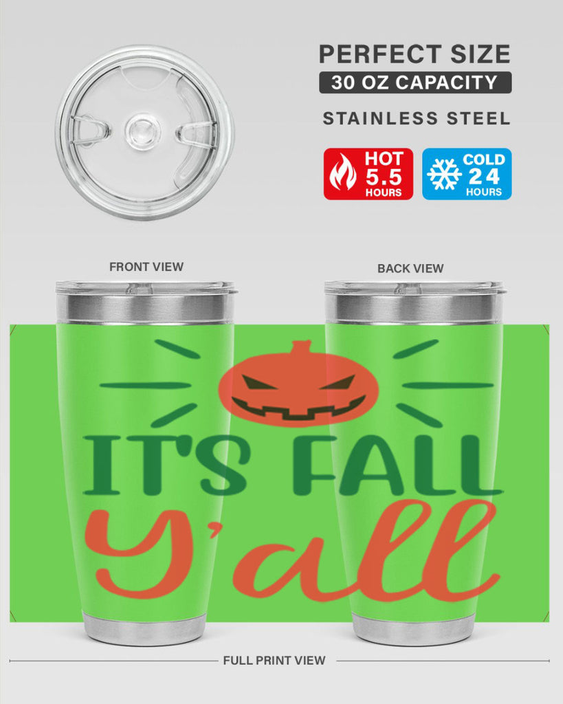 It s Fall Y all 361#- fall- Tumbler