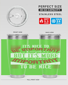 It’s nice to be important but it’s more important to be nice Style 44#- volunteer- Tumbler