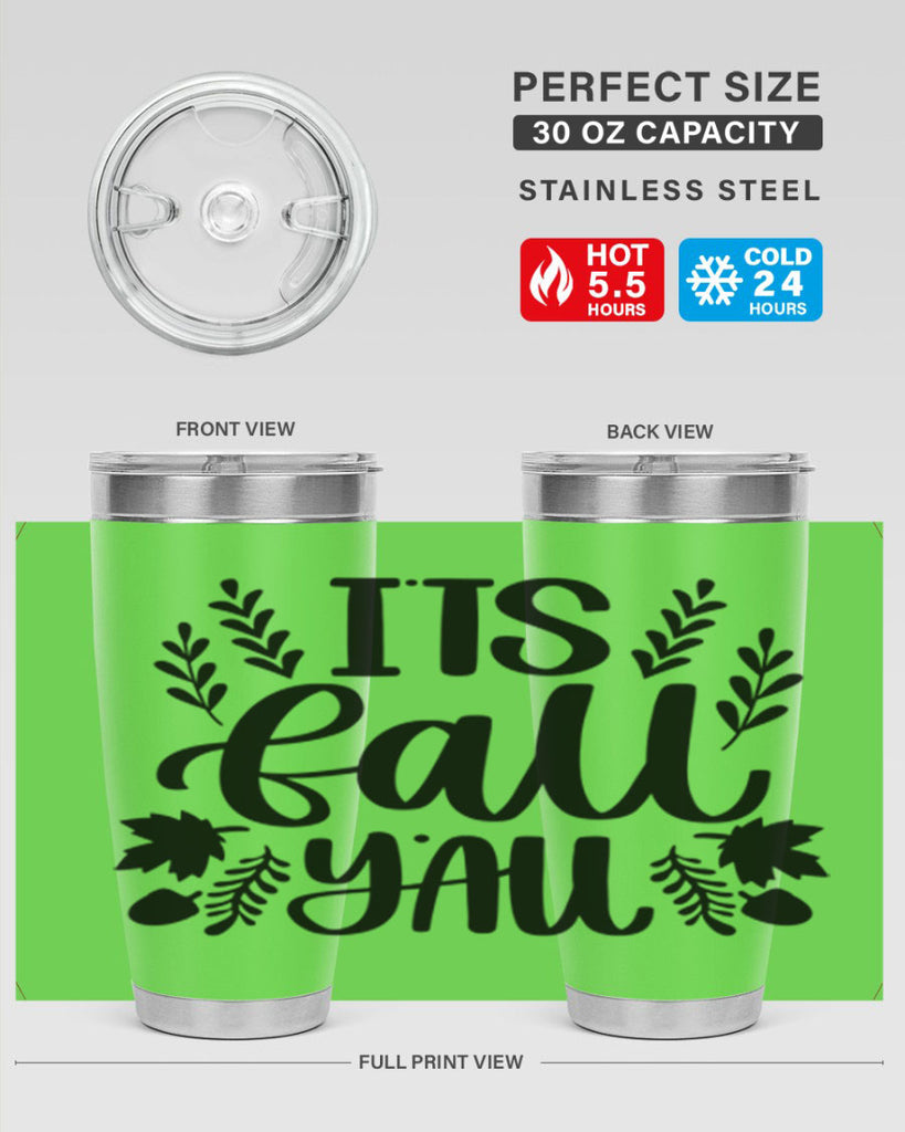 Its Fall Yall 500#- fall- Tumbler