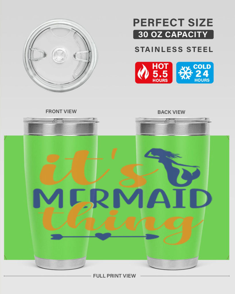 Its Mermaid Thing 279#- mermaid- Tumbler