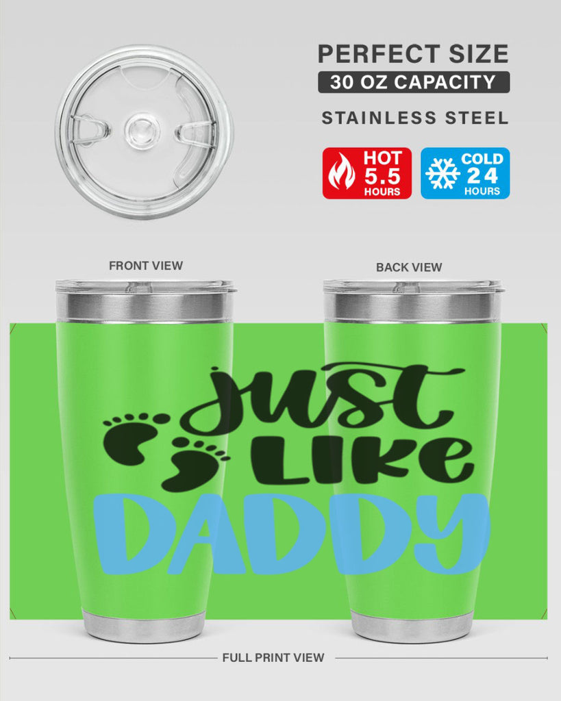Just Like Daddy Style 77#- baby- tumbler