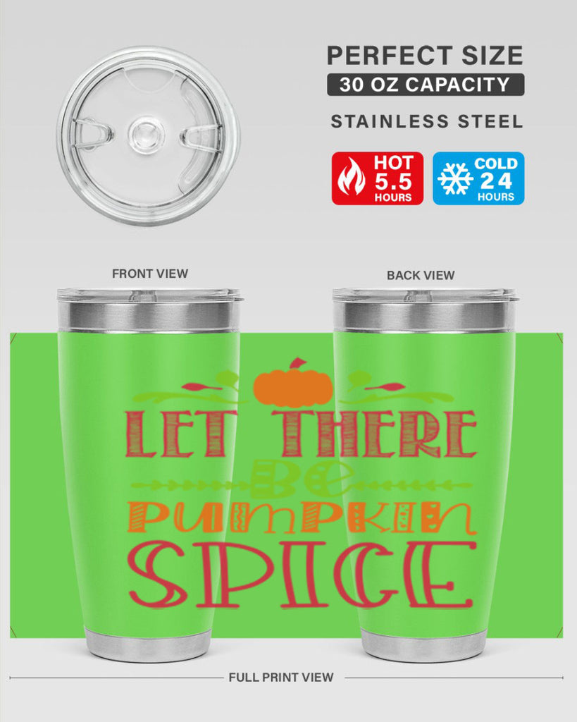 Let There Be Pumpkin Spice 402#- fall- Tumbler