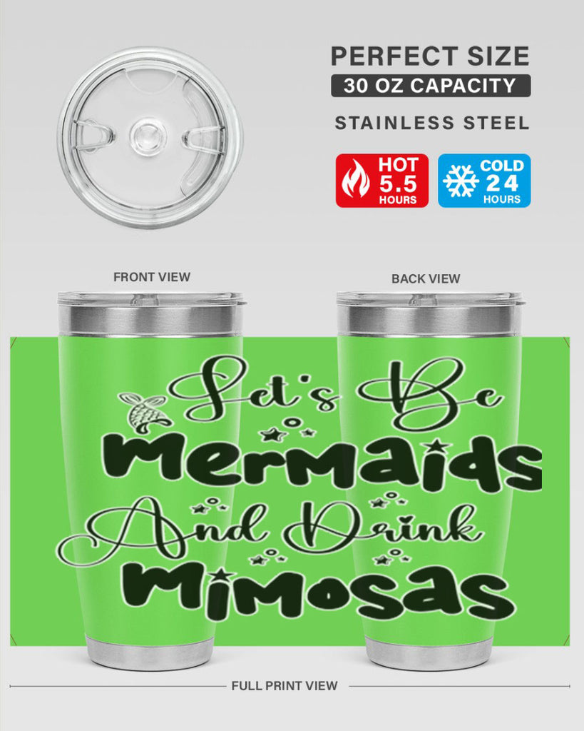 Lets Be Mermaids And Drink 297#- mermaid- Tumbler