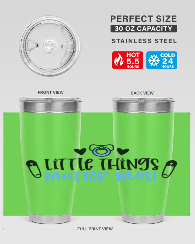 Little Things Matter Most Style 54#- baby- tumbler