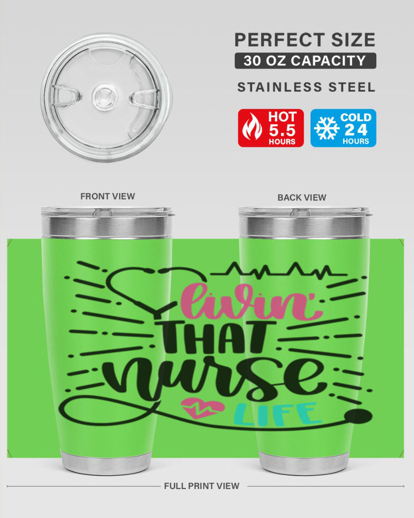 Livin That Nurse Life Style Style 140#- nurse- tumbler