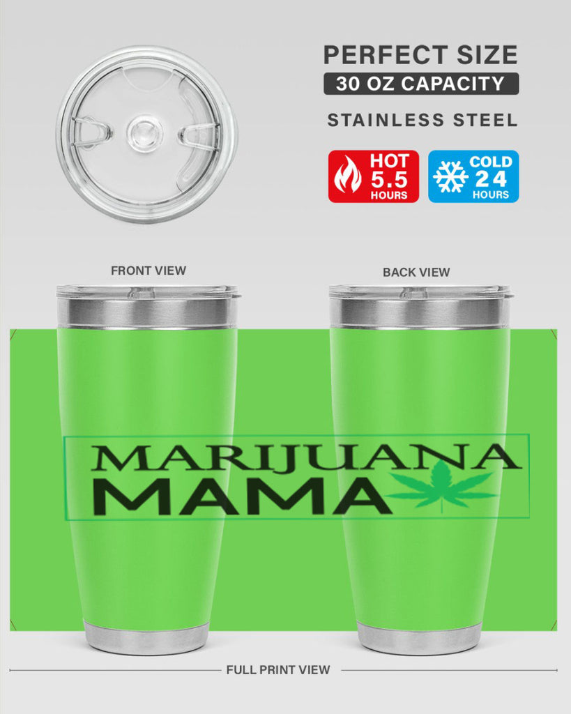 Marijuana Mama 206#- marijuana- Tumbler