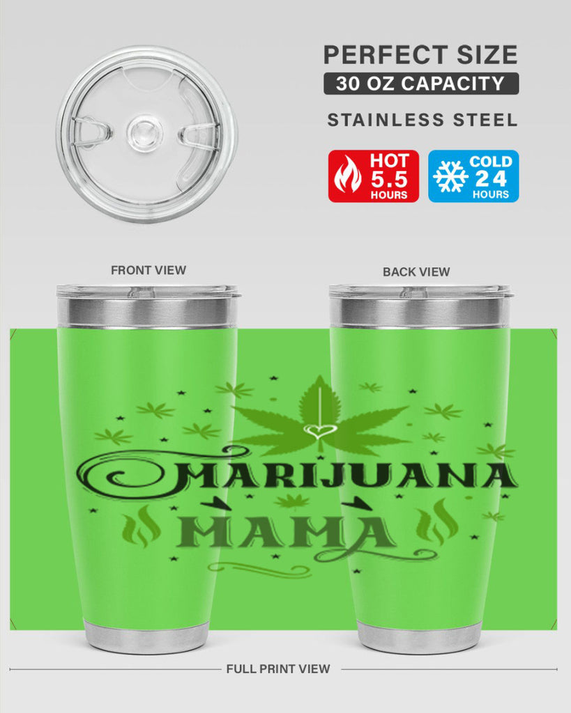 Marijuana Mama 208#- marijuana- Tumbler