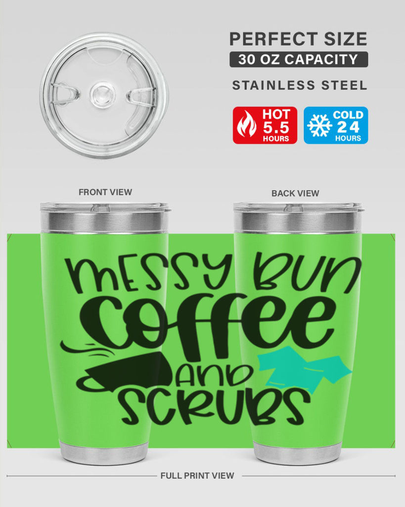 Messy Bun Coffee And Scrubs Style Style 132#- nurse- tumbler