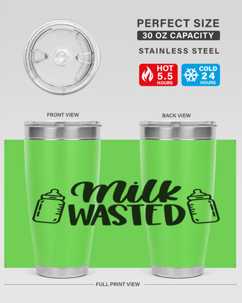Milk Wasted Style 47#- baby- tumbler