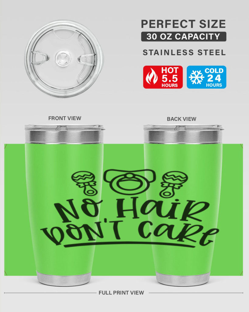 No Hair Dont Care Style 37#- baby- tumbler