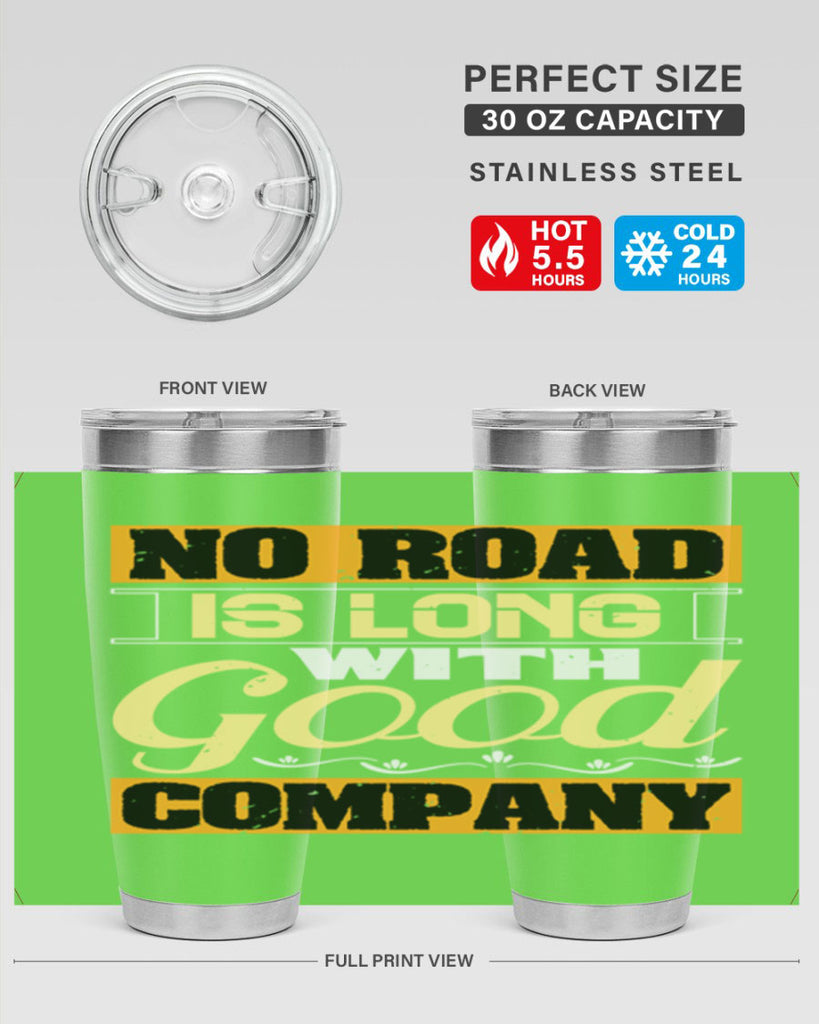 No road is long with good company Style 76#- Best Friend- Tumbler