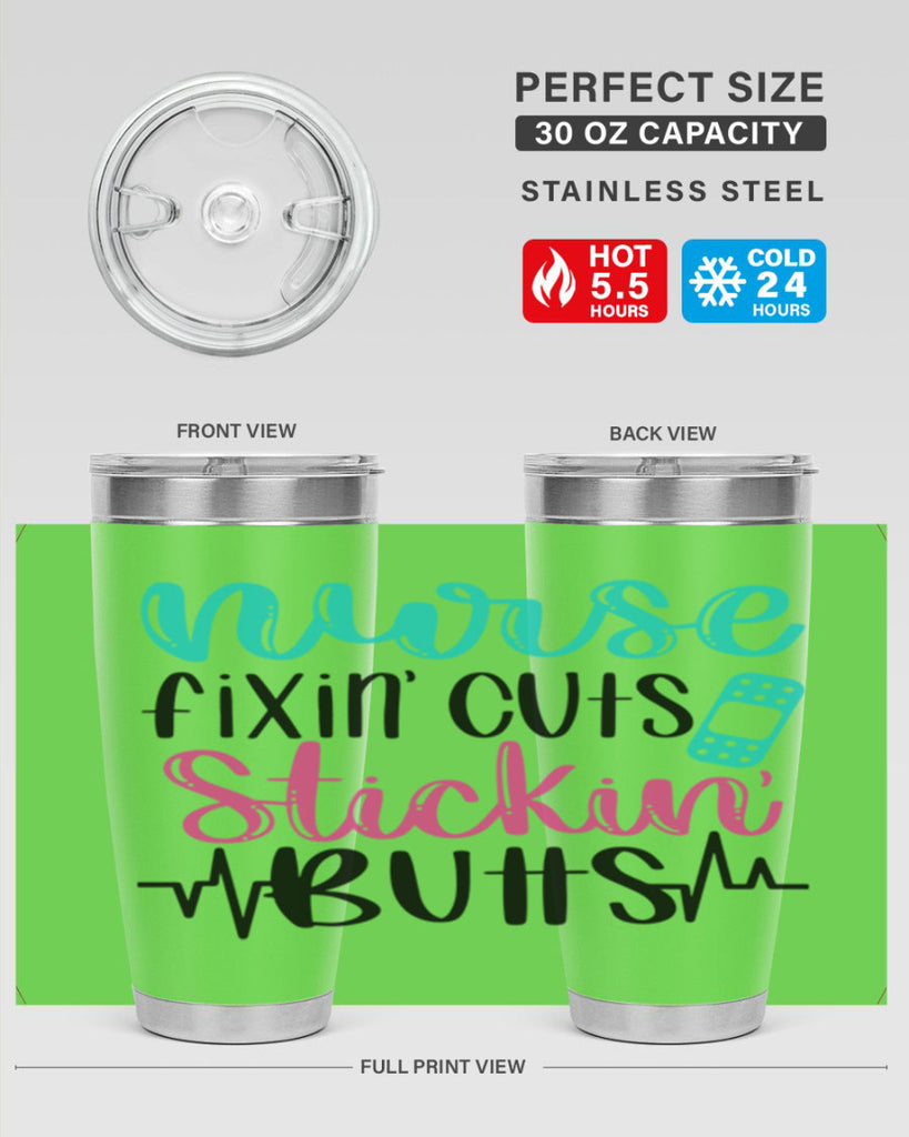Nurse Fixin Cuts Stickin Style Style 117#- nurse- tumbler