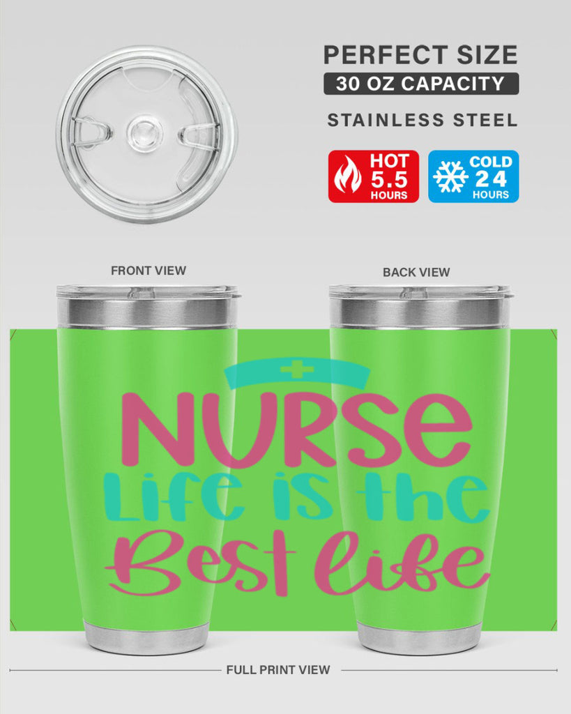 Nurse Life Is The Best Life Style Style 109#- nurse- tumbler