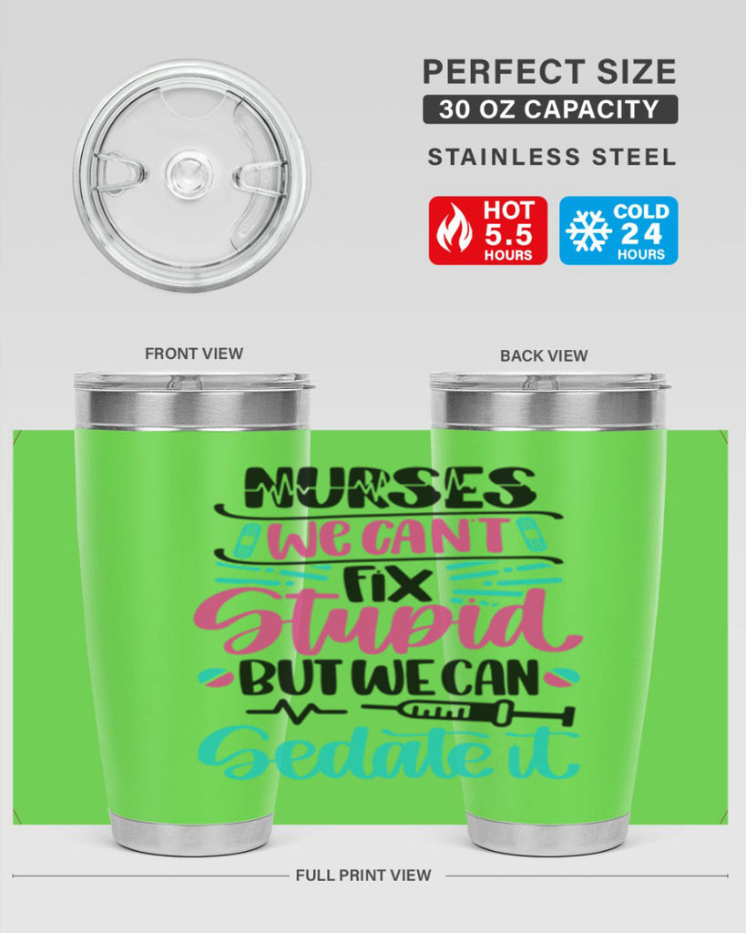 Nurses We Cant Fix Style Style 73#- nurse- tumbler
