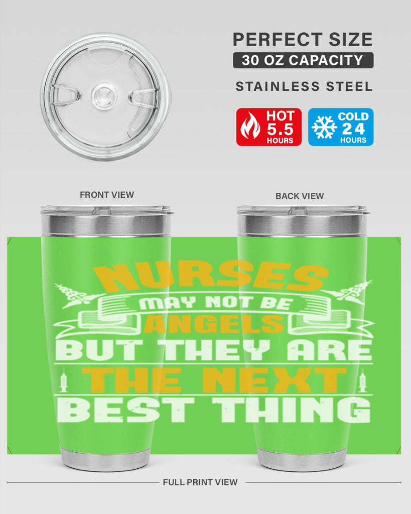 Nurses may not be angels but they are the next best thing Style 267#- nurse- tumbler