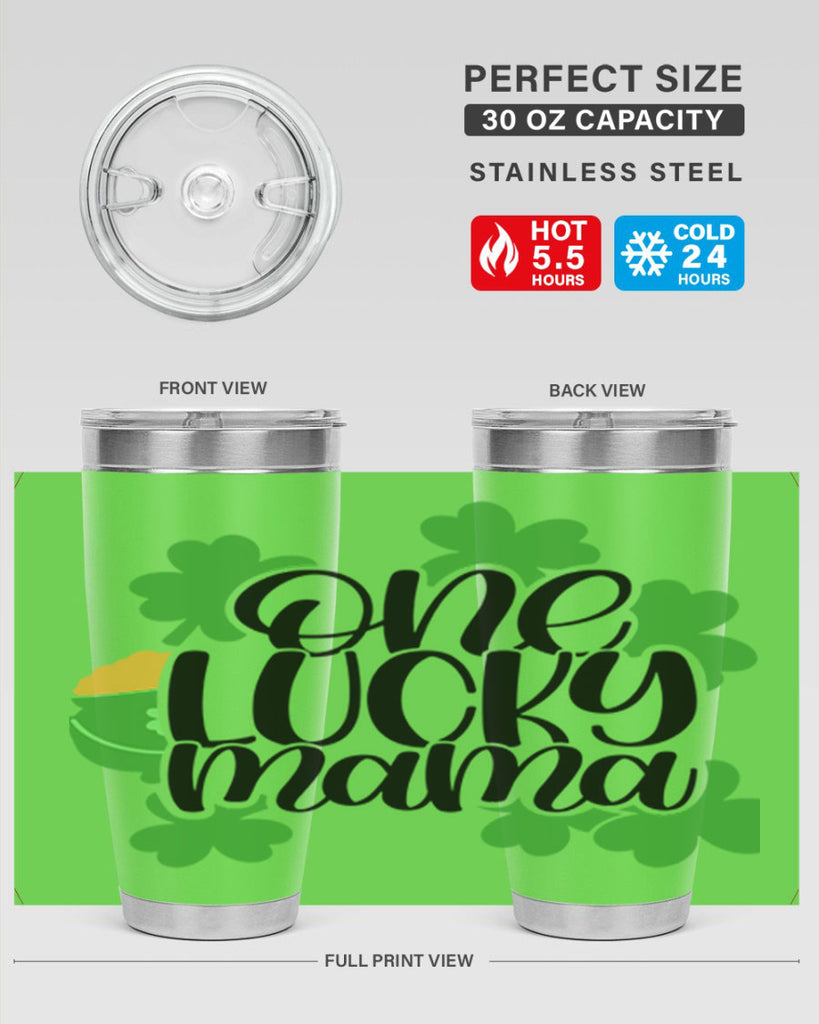 One Lucky Mama Style 42#- St Patricks Day- Tumbler