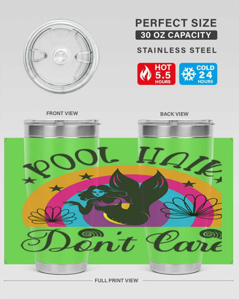 Pool hair dont care 541#- mermaid- Tumbler