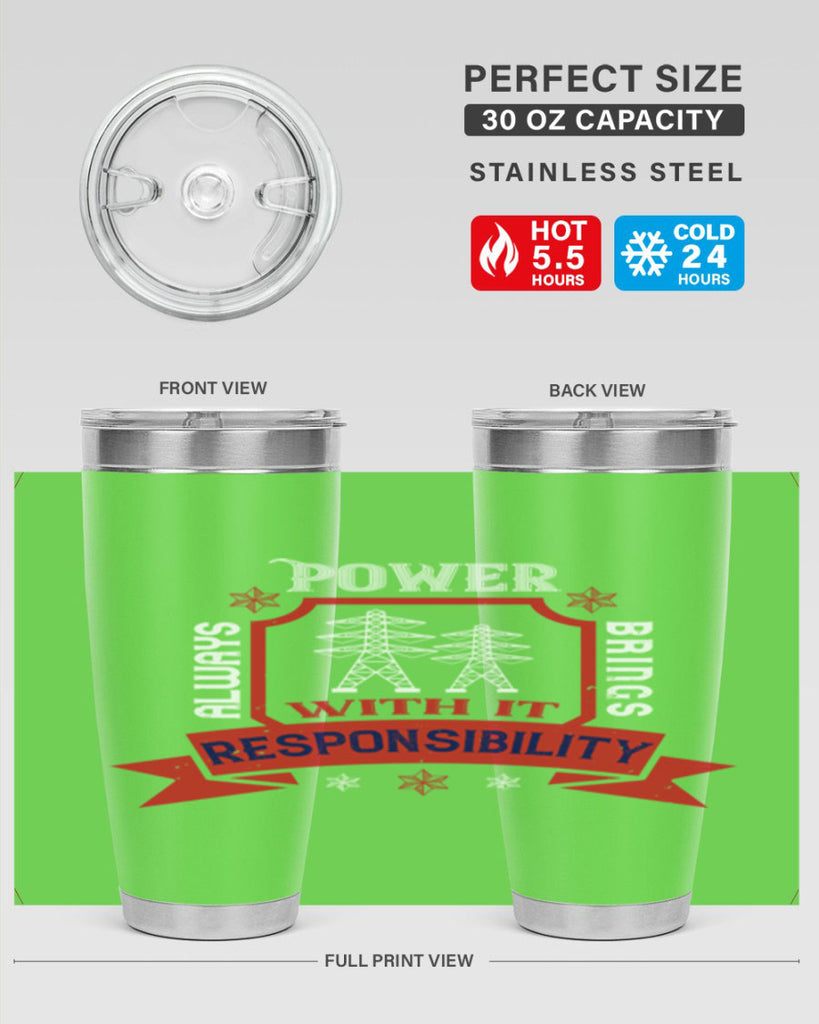 Power always brings with it responsibility Style 21#- electrician- tumbler