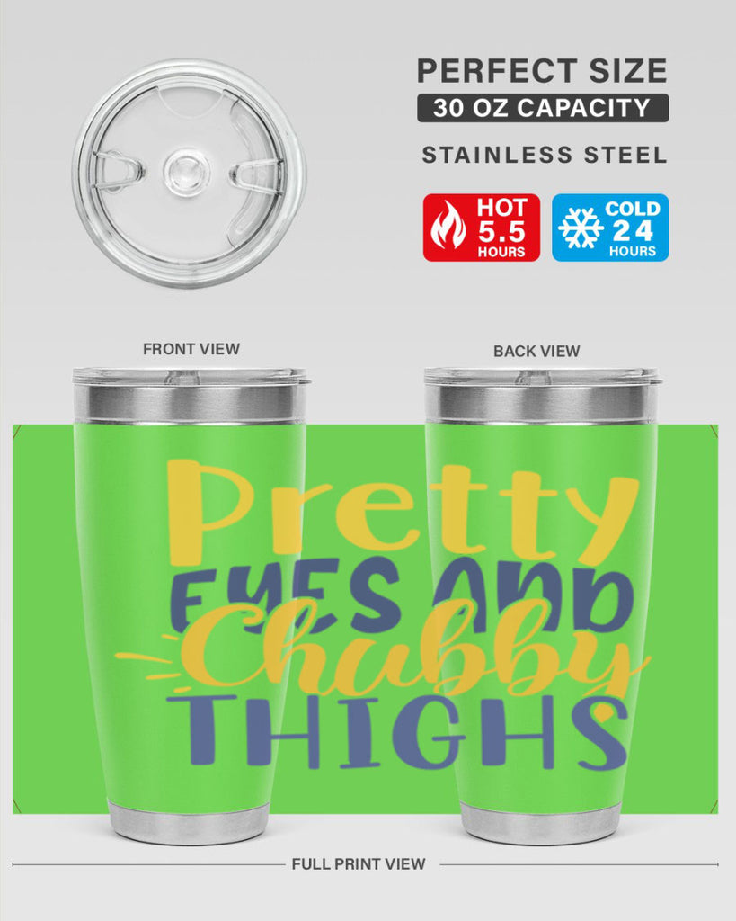 Pretty Eyes And Chubby Thighs Style 203#- baby- tumbler