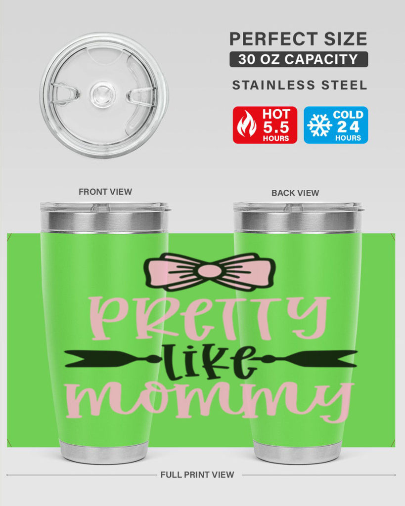Pretty Like Mommy Style 29#- baby- tumbler