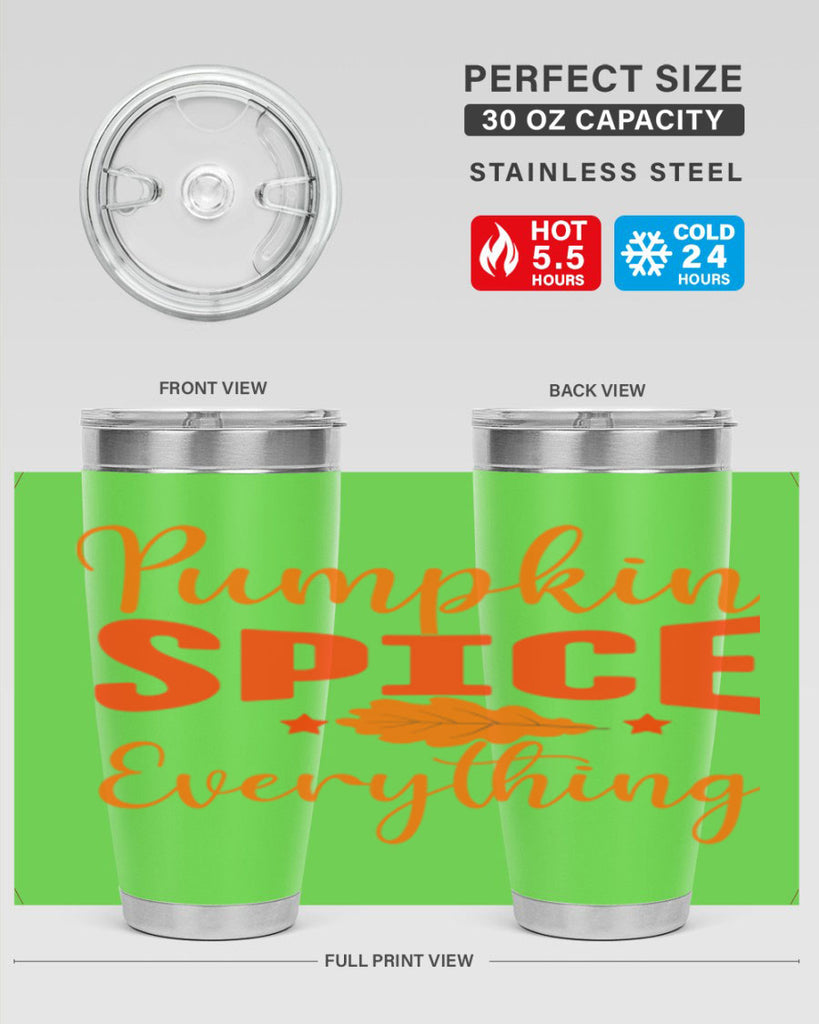 Pumpkin Spice Everything Design 544#- fall- Tumbler