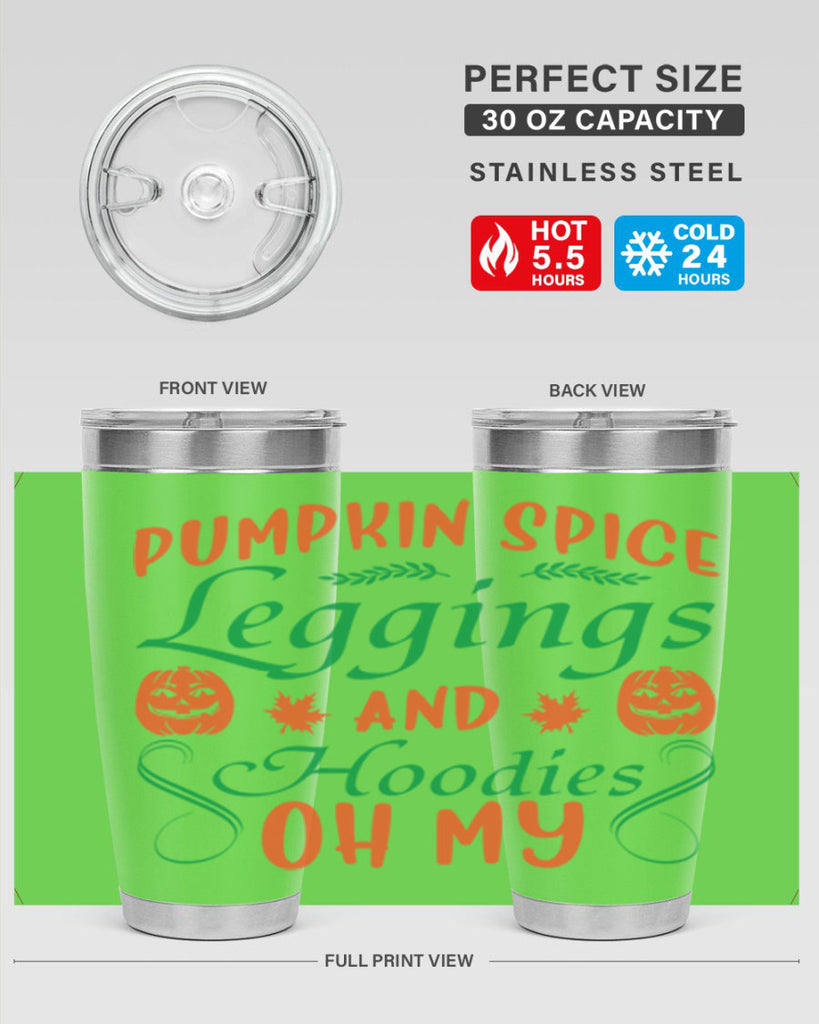 Pumpkin Spice Leggings and Hoodies Oh My 553#- fall- Tumbler