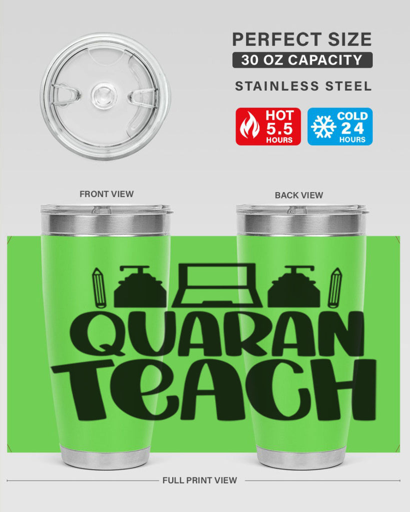 Quaranteach Style 57#- teacher- tumbler