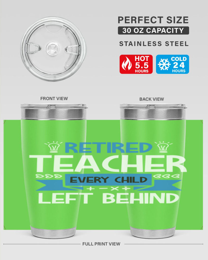 RETIRED Teacher Every Child Style 208#- teacher- tumbler